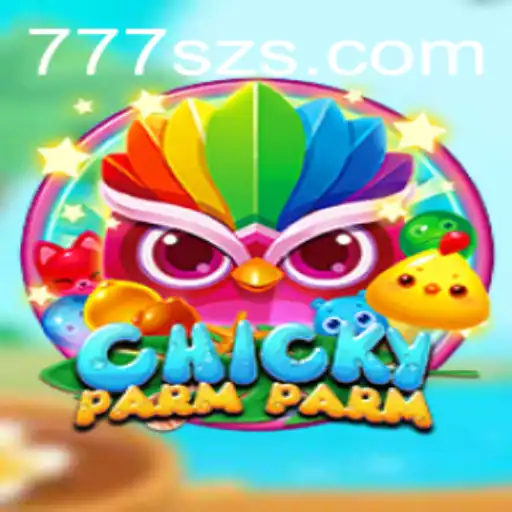 Exploring the Exciting World of ChickyParmParm: A Deep Dive into 777sz Gameplay