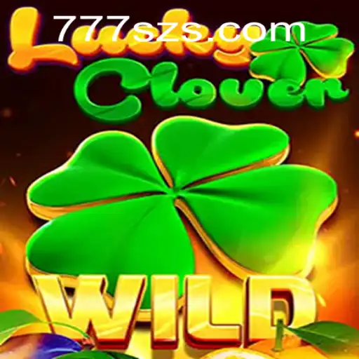 Discover the Thrills of LuckyClover: Your Guide to Mastering the Game with 777sz Tips